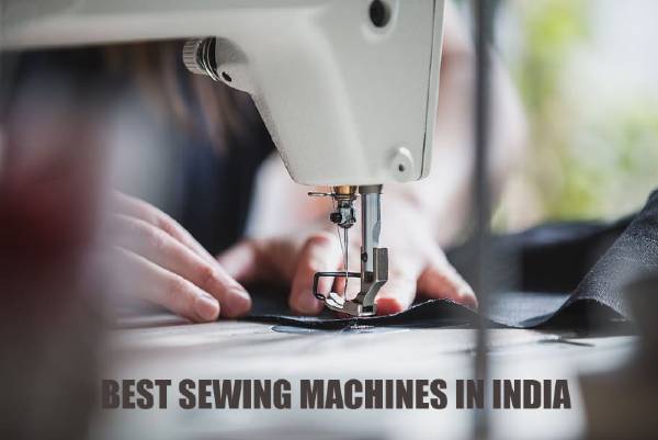 Best Electric Sewing Machine for Home Use in India